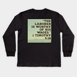 7Sparrows Laborer Timothy 5:18 Kids Long Sleeve T-Shirt